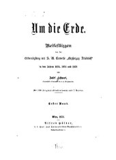 book Um die Erde : Reiseskizzen von der Erdumseglung S. M. Corvette "Erzherzog Friedrich" in den Jahren 1874, 1875 und 1876