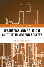 book Aesthetics and Political Culture in Modern Society