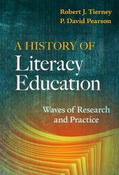 book A History of Literacy Education: Waves of Research and Practice