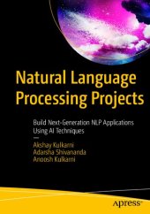 book Natural Language Processing Projects: Build Next-Generation NLP Applications Using AI Techniques