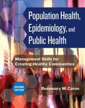 book Population Health, Epidemiology, and Public Health: Management Skills for Creating Healthy Communities