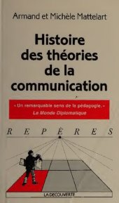 book Histoire des théories de la communication