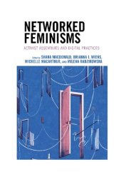 book Networked Feminisms: Activist Assemblies and Digital Practices