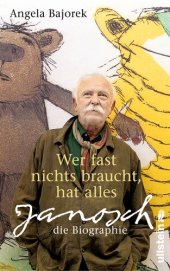 book Wer fast nichts braucht, hat alles: Janosch, die Biographie