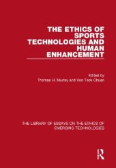 book The Ethics of Sports Technologies and Human Enhancement