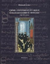 book Crime, châtiment et grâce dans les monastères au Moyen Âge (XIIe-XVe siècle)