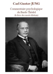 book Commentaire psychologique du « Bardo-Thödol »