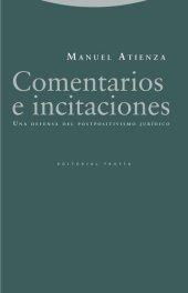 book Comentarios e incitaciones. Una defensa del postpositivismo jurídico