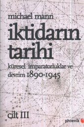book İktidarın Tarihi Küresel İmparatorluklar ve Devrim, 1890-1945