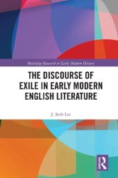 book The Discourse of Exile in Early Modern English Literature