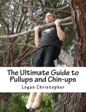 book The Ultimate Guide to Pullups and Chin-ups