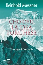 book Cho Oyu. La dea turchese