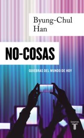 book No-cosas: Quiebras del mundo de hoy