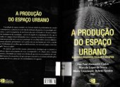 book A produção do espaço urbano: Agentes e processos, escalas e desafios