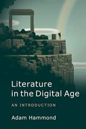 book Literature in the Digital Age: An Introduction