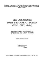 book Les voyageurs dans l'empire ottoman (XIVe - XVIe siècles) : bibliographie, itinéraires et inventaire des lieux habités