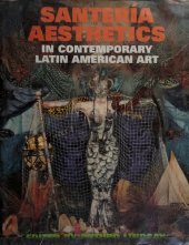 book Santeria Aesthetics in Contemporary Latin American Art