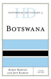 book Historical Dictionary of Botswana