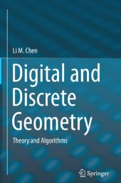 book Digital and Discrete Geometry. Theory andAlgorithms