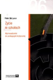 book Życie w szkołach. Wprowadzenie do pedagogiki krytycznej