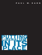 book Putting Liberalism in Its Place