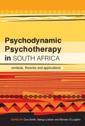 book Psychodynamic Psychotherapy in South Africa: Contexts, theories and applications