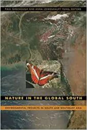 book Nature in the Global South: Environmental Projects in South and Southeast Asia