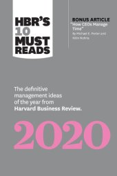 book HBR's 10 Must Reads 2020: The Definitive Management Ideas of the Year from Harvard Business Review (with bonus article "How CEOs Manage Time" by Michael E. Porter and Nitin Nohria)