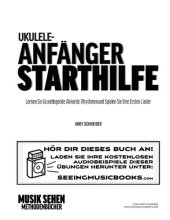 book Ukulele-Anfänger-Starthilfe: Lernen Sie Grundlegende Akkorde, Rhythmen und Spielen Sie Ihre Ersten Lieder (German Edition)