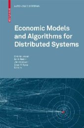 book Economic Models and Algorithms for Distributed Systems