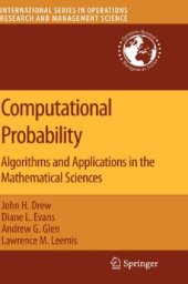 book Computational probability : algorithms and applications in the mathematical sciences