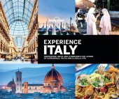 book Lonely Planet Experience Italy: inspiration, ideas and itineraries for lovers of cathedrals, pasta and la bella vita