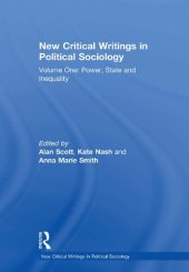 book New Critical Writings in Political Sociology: Volume One: Power, State and Inequality