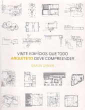 book Vinte edifícios que todo arquiteto deve compreender