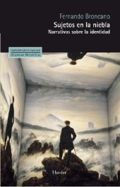 book Sujetos en la niebla: Narrativas sobre la identidad