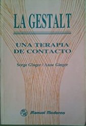 book La Gestalt. Una Terapia de Contacto