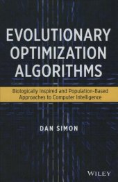 book Evolutionary optimization algorithms. Biologically-Inspired and Population-Based Approaches to Computer Intelligence