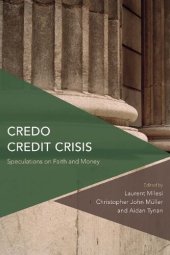 book Credo Credit Crisis: Speculations on Faith and Money