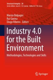 book Industry 4.0 for the Built Environment: Methodologies, Technologies and Skills