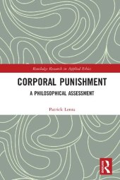 book Corporal Punishment: A Philosophical Assessment