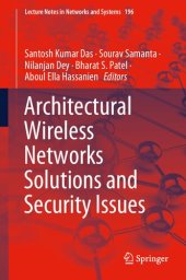 book Architectural Wireless Networks Solutions and Security Issues (Lecture Notes in Networks and Systems, 196)