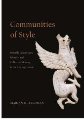 book Communities of Style: Portable Luxury Arts, Identity, and Collective Memory in the Iron Age Levant