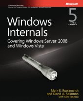 book Windows Internals. Covering Windows Server ® 2008 and Windows Vista ®