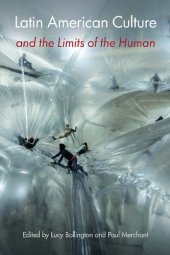 book Latin American Culture and the Limits of the Human