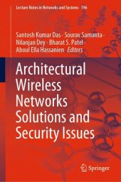 book Architectural Wireless Networks Solutions and Security Issues (Lecture Notes in Networks and Systems, 196)