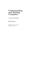 book Understanding and Writing Compilers. A do-it-yourself guide