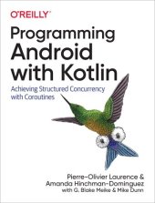 book Programming Android with Kotlin: Achieving Structured Concurrency with Coroutines