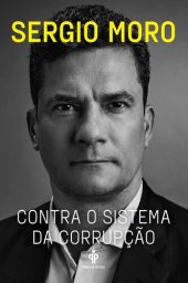 book Contra o sistema da corrupção