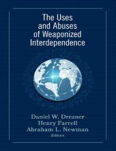 book The Uses and Abuses of Weaponized Interdependence