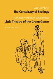 book The Conspiracy of Feelings and The Little Theatre of the Green Goose